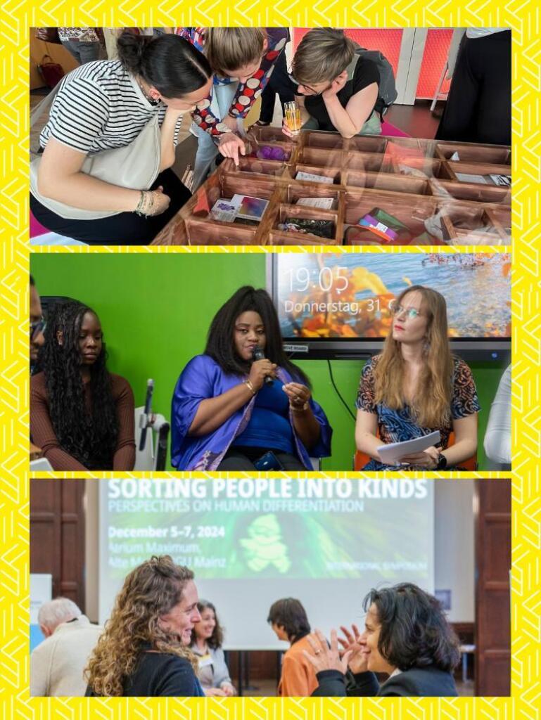 Fotos Titelbild: Ausstellung „Menschen Sort[ier]en“, Foto: Benjamin Wihstutz, Mitte: Podiumsdiskussion im Rahmen der Projektwoche „Melanin Matters“, Foto: Bemuter Tilley-Gyado, Unten: Symposium „Sorting People into Kinds“, Foto: Andreas Arnold